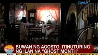 UB: Buwan ng Agosto, itinuturing ng ilan na 'Ghost Month'