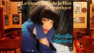 Le vieux café de la rue d'Amérique - Mireille Mathieu