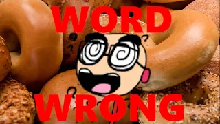 Wrod Worng - NLSS Word Wrong Highlights (Suggested by InsertItrony)