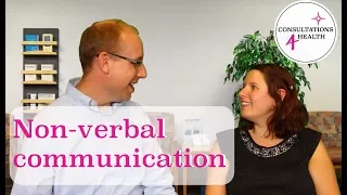 Non Verbal Communication | Consultation Basics