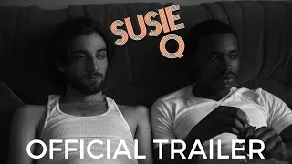 Susie Q | Official Trailer | Now Streaming