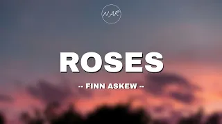 Finn Askew - Roses [Lyrics] 🎵