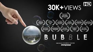 Bubble | Award Winning Short Film | Directed by Gourav Ghosh | Mir Afsar Ali | Anonymous Productions