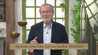 Claramente: Aprenda a lidar com um familiar alcoólatra - Doenças do reto e ânus - Parte 3 (23/03/20)