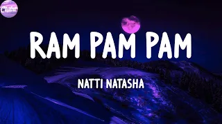 Natti Natasha - Ram Pam Pam (Letras)