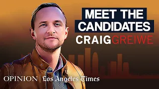 Meet the candidates for Los Angeles mayor | Craig Greiwe