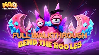 Kao the Kangaroo - "Bend the Roo'les" DLC Full Walkthrough [NO 100%]