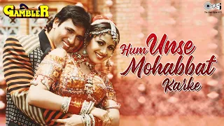 Hum Unse Mohabbat Karke | Gambler | Govinda | Shilpa Shetty | Kumar Sanu, Sadhana Sargam | 90's Hits