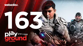 Playground Show Episodio 163 - ¡Se acerca Gears 6!