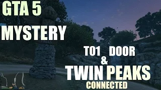 GTA 5 MYSTERY T01 DOOR AND TWIN PEAKS ARE CONNECTED ( THE OWL)