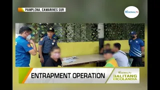 Balitang Bicolandia: Entrapment Operation