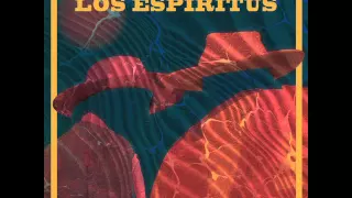 Los Espiritus - Los Espiritus Full Album