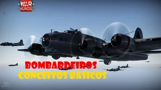 War Thunder - BÁSICO SOBRE BOMBARDEIROS(TUTORIAL E DICAS PT-BR 2016)