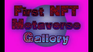 First NFT Gallery in the Metaverse