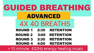 ADVANCED Guided Breathing /Guided by The Iceman Wim Hof ❤️ + 10 minute energy healing music