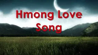 Hmong Love Song