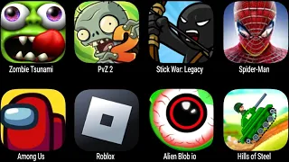 Zombie Tsunami, Plants vs Zombies 2, Stick War Legacy, Spider Man, Among Us, Roblox, Alien Blob io