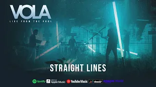 VOLA - Straight Lines (Live From The Pool)