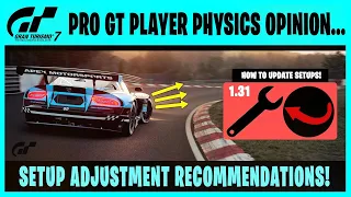 My Opinion on GT7's New Physics - How to Update Your Setups!