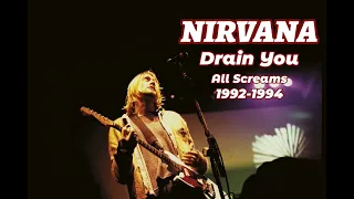 Nirvana - Drain You - All Screams - (1992-1994) - [Updated]