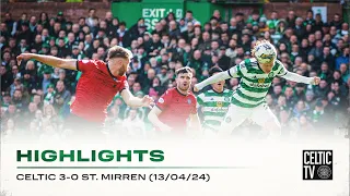 Match Highlights | Celtic 3-0 St. Mirren | 3 goals & 3 points on Matchday 33!