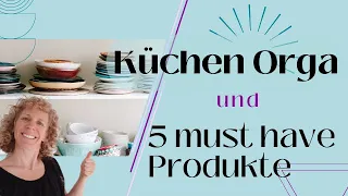 Küchen Organisation & Ordnung und 5 must have