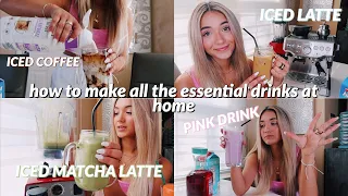 MAKE ALL YOUR FAVORITE DRINKS AT HOME