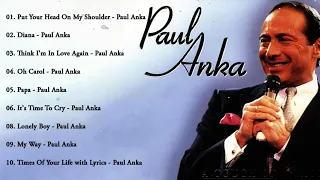 PAUL ANKA And NEIL SEDAKA Greatest Hits ~ Best Songs Of All Time