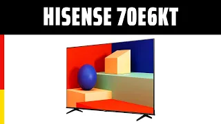 Fernseher Hisense 70E6KT | TEST | Deutsch