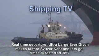 Real time departure: Ever Given makes fast to tug and lets go; 24 September 2019