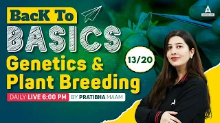 Genetics and Plant Breeding Basics #13 | Agriculture Exams Preparation 2024 | UPSSSC AGTA | IBPS AFO