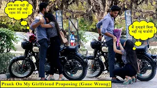 Prank On My Ex-Girlfriend Proposing Prank (Gone Wrong) By Abhi | The Filmy Abhi