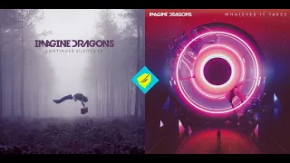 mashup Radioactive x Whatever It Takes - Imagine Dragons²