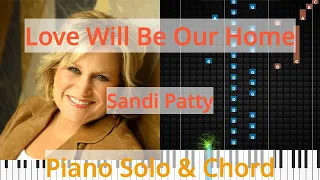 🎹Love Will Be Our Home, Solo & Chord, Sandi Patty, Synthesia Piano