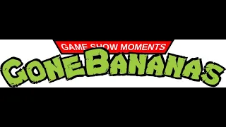 Game Show Moments Gone Bananas! Vol. 1