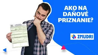 Ako vypísať DAŇOVÉ PRIZNANIE? 👍│Zmudri.sk