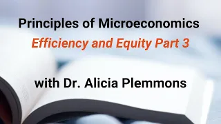 ECON 112 Ch 5 Part 3: Equity and Efficiency