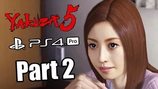 Yakuza 5 Remaster - English Walkthrough Part 2 PS4 PRO Gameplay [No Commentary]