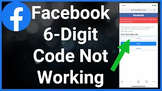 How To Fix Facebook 6-Digit Code Not Working