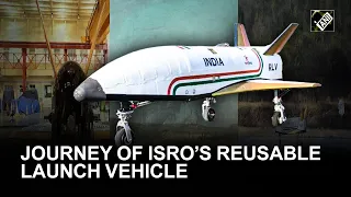 “India achieved it…” Journey of ISRO’s Reusable Launch Vehicle LEX
