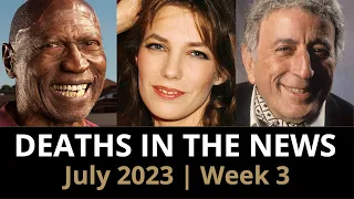 Who Died: July 2023 Week 3 | News