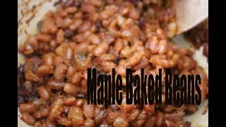 Maple Baked Beans - How to Make the Best Maple Baked Beans