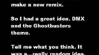 DMX vs Ghostbusters (Miles Remix)