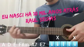 Eu nasci há 10 mil anos atrás, Raul Seixas, video aula de violão