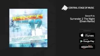 Dance R Us - Surrender 2 The Night (Diven Remix) // TECHNOBASE.FM VOL. 12 //