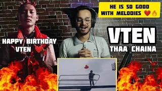 INDIAN RAPPER REACTS TO - VTEN - THAA CHAINA |  REACTION / REVIEW