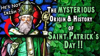 The Real Origin and History of St. Patrick's Day !!