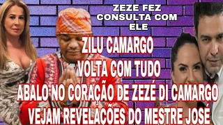 ZILU CAMARGO voltará COM TUDO MESTRE JOSÉ REVELA TUDO ZEZÉ GRACIELE POR UM fio