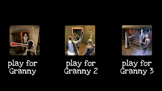 Playing All play for Granny chapters: Play for Granny 1,2,3