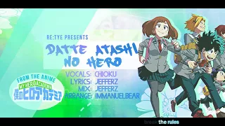 "Datte Atashi no Hero" English Cover - Boku no Hero Academia S2 ED2 [feat. Chioku]